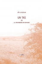 Un tas - propos2editions