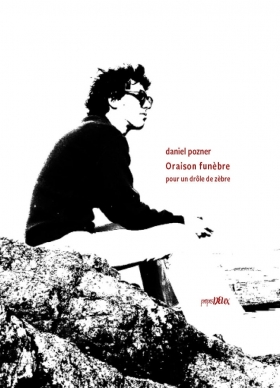 ORAISON FUNÈBRE pour un drôle de zèbre - propos2editions